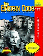 The Einstein Code: Crack the Codes to Explore the Lives of Famous "Thinkers"