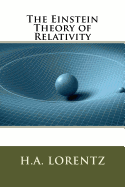 The Einstein Theory of Relativity
