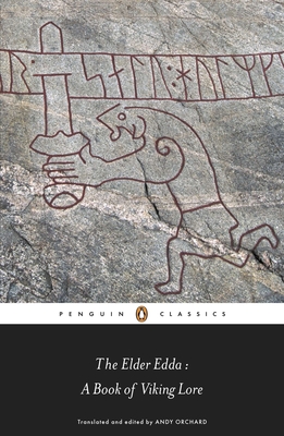The Elder Edda: A Book of Viking Lore - Orchard, Andy (Editor)