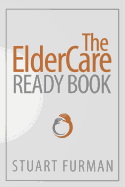 The Eldercare Ready Book