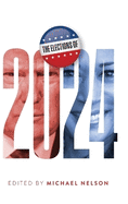 The Elections of 2024