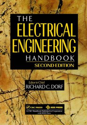 The Electrical Engineering Handbook, Second Edition - Dorf, Richard C (Editor)