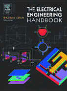 The Electrical Engineering Handbook - Chen, Wai-Fah