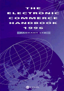 The Electronic Commerece Handbook, 1996