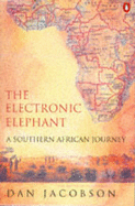 The Electronic Elephant: A Southern African Journey