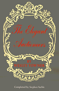 The Elegant Auctioneers - Towner, Wesley