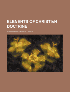 The Elements of Christian Doctrine