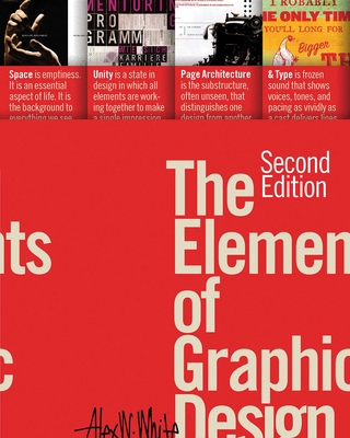 The Elements of Graphic Design - White, Alex W