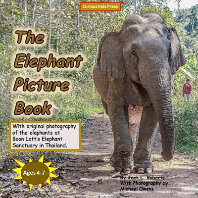 The Elephant Picture Book - Roberts, Jack L, and Owens, Michael