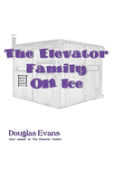 The Elevator Family On Ice