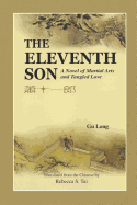 The Eleventh Son: A Novel of Martial Arts and Tangled Love