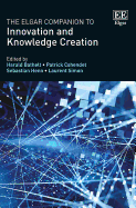 The Elgar Companion to Innovation and Knowledge Creation