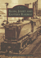 The Elgin, Joliet and Eastern Railway