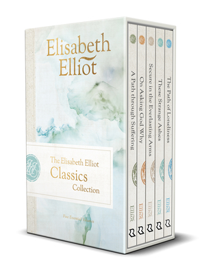 The Elisabeth Elliot Classics Collection: Five Essential Volumes - Elliot, Elisabeth