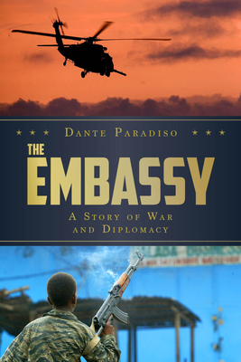 The Embassy: A Story of War and Diplomacy - Paradiso, Dante