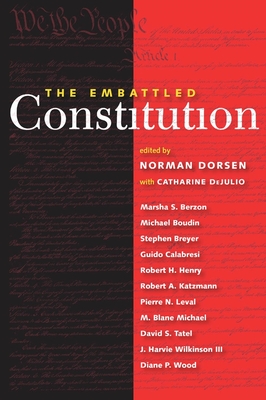 The Embattled Constitution - Dorsen, Norman, and Dejulio, Catharine