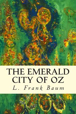 The Emerald City of Oz - Baum, L Frank