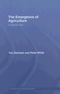 The Emergence of Agriculture: A Global View