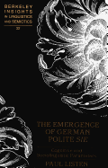 The Emergence of German Polite Sie: Cognitive and Sociolinguistic Parameters - Rauch, Irmengard (Editor), and Listen, Paul