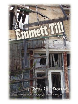 The Emmett Till Book - Orr-Klopfer, M Susan