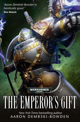 The Emperor's Gift - Dembski-Bowden, Aaron