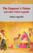 The Emperor's Vision: And Other Christ Legends