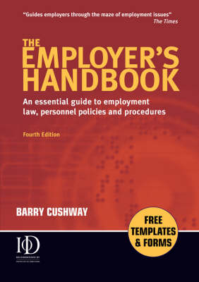 The Employer's Handbook: An Essential Guide to Employment Law, Personnel Policies, and Procedures - Cushway, Barry