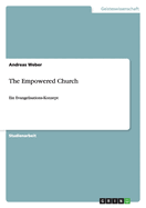 The Empowered Church: Ein Evangelisations-Konzept