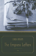 The Empress Lettes - Rogers, Linda