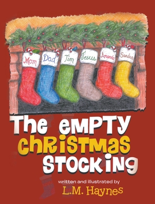 The Empty Christmas Stockings - 