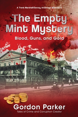 The Empty Mint Mystery - Parker, Gordon