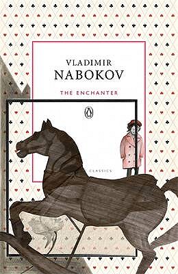 The Enchanter - Nabokov, Vladimir, and Nabokov, Dmitri (Translated by)