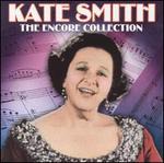 The Encore Collection - Kate Smith