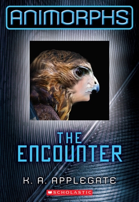 The Encounter (Animorphs #3): Volume 3 - Applegate, K a
