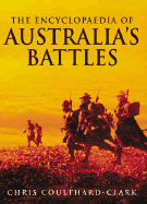 The Encyclopaedia of Australia's Battles