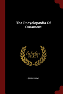 The Encyclopaedia Of Ornament