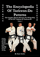 The Encyclopaedia of Taekwon-Do Patterns, Vol 2