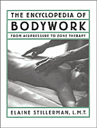 The Encyclopedia of Bodywork