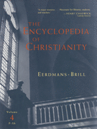 The Encyclopedia of Christianity, Volume 4 (P-Sh)