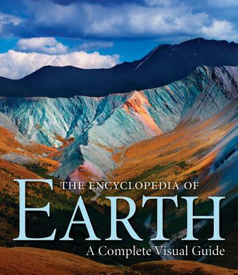 The Encyclopedia of Earth: A Complete Visual Guide - Allaby, Michael, and Coenraads, Robert, Dr., and Hutchinson, Stephen, Dr.
