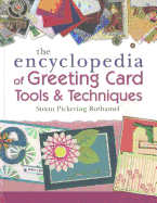 The Encyclopedia of Greeting Card Tools & Techniques