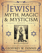 The Encyclopedia of Jewish Myth, Magic and Mysticism