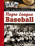 The Encyclopedia of Negro League Baseball - Loverro, Thom, and Fields, Wilmer (Foreword by)