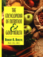 The Encyclopedia of Nutrition & Good Health