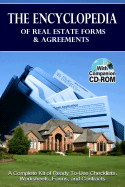 The Encyclopedia of Real Estate Forms & Agreements: A Complete Kit of Ready-To-Use Checklists, Worksheets, Forms, and Contracts