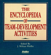 The Encyclopedia of Team Activities Set, the Encyclopedia of Team-Development Activities, Volume 1 (Loose-Leaf Package)