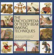 The Encyclopedia of Teddy Bear Making Techniques: Re-Issue