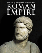 The Encyclopedia of the Roman Empire