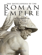 The Encyclopedia of the Roman Empire