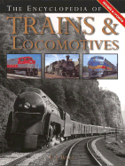 The Encyclopedia of Trains & Locomotives - Riley, C J